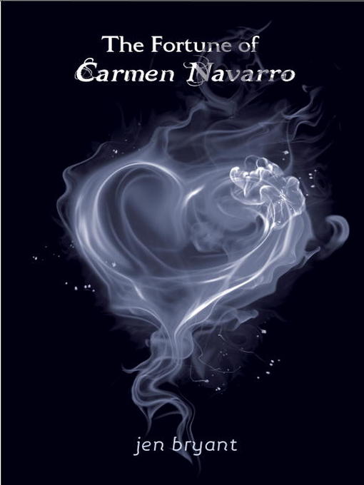 Title details for The Fortune of Carmen Navarro by Jen Bryant - Available